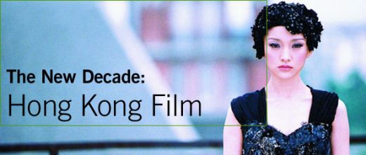 The New Decade: Hong Kong Film